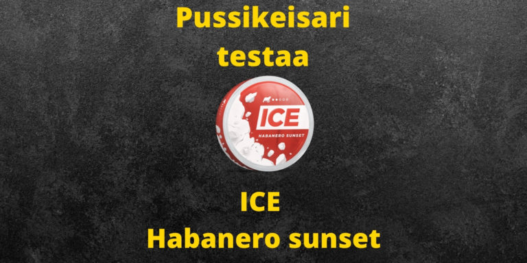 ICE Habanero sunset nikotiininuuska arvostelu